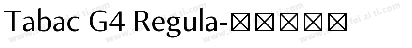 Tabac G4 Regula字体转换